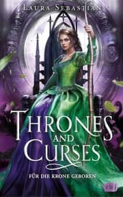 Cover von Thrones and Curses - Für die Krone geboren