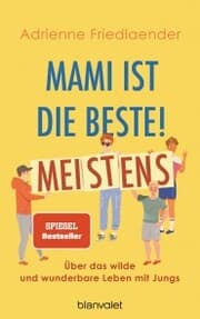 Cover von Mami ist die Beste! Meistens
