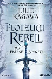Cover von Plötzlich Rebell - Das eiserne Schwert