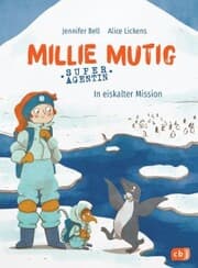 Cover von Millie Mutig, Super-Agentin - In eiskalter Mission
