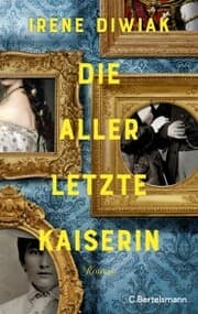 Cover von Die allerletzte Kaiserin