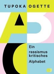 Cover von Ein rassismuskritisches Alphabet