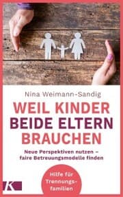 Cover von Weil Kinder beide Eltern brauchen