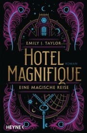 Cover von Hotel Magnifique - Eine magische Reise