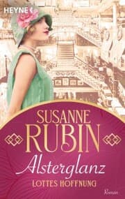 Cover von Alsterglanz. Lottes Hoffnung