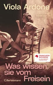 Cover von Was wissen sie vom Freisein