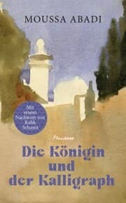 Cover von Die Königin und der Kalligraph