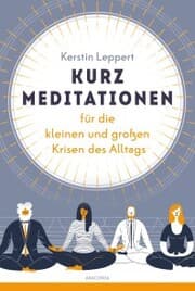 Cover von Kurz-Meditationen für die kleinen und großen Krisen des Alltags