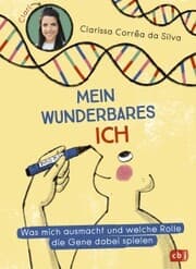 Cover von Mein wunderbares Ich - Was mich ausmacht und welche Rolle die Gene dabei spielen