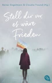 Cover von Stell dir vor, es wäre Frieden