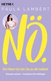 Cover von Nö! - Ein Nein ist ein Ja zu dir selbst