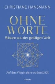 Cover von Ohne Worte - Wissen aus der geistigen Welt