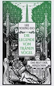 Cover von Das Blut der Herzlosen - Die Legende vom Tränenvogel 1