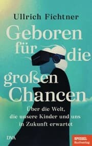 Cover von Geboren für die großen Chancen