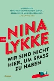 Cover von Wir sind nicht hier, um Spaß zu haben