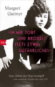 Cover von »In mir tobt und brodelt stets etwas Gefährliches«