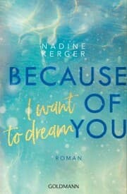 Cover von Because of You I Want to Dream