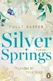 Cover von Silver Springs. Thunder in Your Soul
