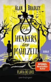 Cover von Flavia de Luce 11 - Des Henkers letzte Mahlzeit
