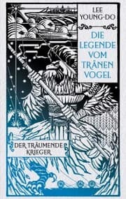 Cover von Der träumende Krieger - Die Legende vom Tränenvogel 2