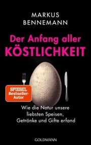 Cover von Der Anfang aller Köstlichkeit