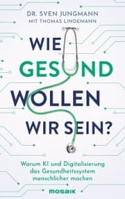 Cover von Wie gesund wollen wir sein?