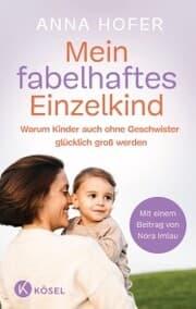 Cover von Mein fabelhaftes Einzelkind