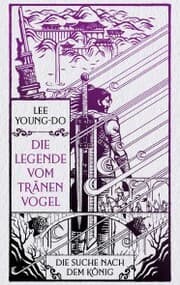 Cover von Die Suche nach dem König - Die Legende vom Tränenvogel 4