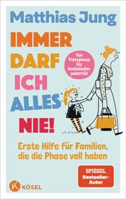Cover von Immer darf ich alles nie!