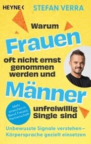 Cover von Warum Frauen oft nicht ernst genommen werden und Männer unfreiwillig Single sind