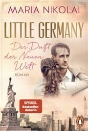 Cover von Little Germany - Der Duft der Neuen Welt