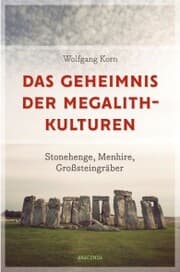 Cover von Das Geheimnis der Megalithkulturen. Stonehenge, Menhire, Großsteingräber