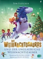 Cover von Der Weihnachtosaurus und der unglaubliche Weihnachtszauber
