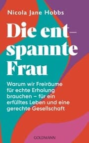 Cover von Die entspannte Frau