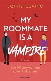 Cover von My Roommate is a Vampire - Ein Mitbewohner zum Anbeißen