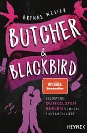 Cover von Butcher & Blackbird - Selbst die dunkelsten Seelen sehnen sich nach Liebe