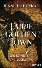 Cover von Fairiegolden Town - Der König der Verdammten