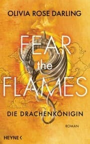 Cover von Fear the Flames - Die Drachenkönigin