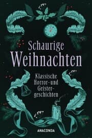 Cover von Schaurige Weihnachten. Klassische Horror- und Geistergeschichten