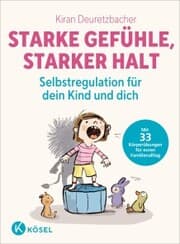 Cover von Starke Gefühle, starker Halt - Selbstregulation für dein Kind und dich