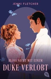 Cover von Bloß nicht mit einem Duke verlobt
