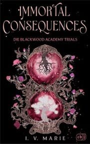 Cover von Immortal Consequences - Die Blackwood Academy Trials