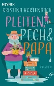 Cover von Pleiten, Pech und Papa