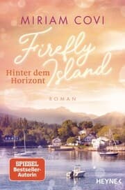 Cover von Firefly Island: Hinter dem Horizont