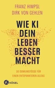 Cover von Wie KI dein Leben besser macht