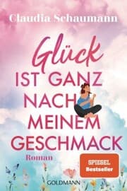 Cover von Glück ist ganz nach meinem Geschmack
