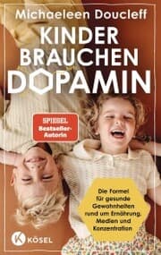 Cover von Kinder brauchen Dopamin