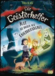 Cover von Die Geisterhelfer - Blut ist dicker als Friedhofsnebel