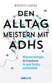 Cover von Den Alltag meistern mit ADHS