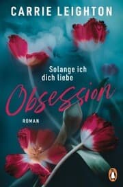 Cover von Obsession - Solange ich dich liebe